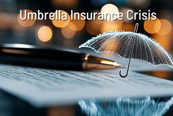 Umbrella Insurance Is in Crisis